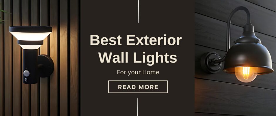 Exterior Wall Lights for Your Home